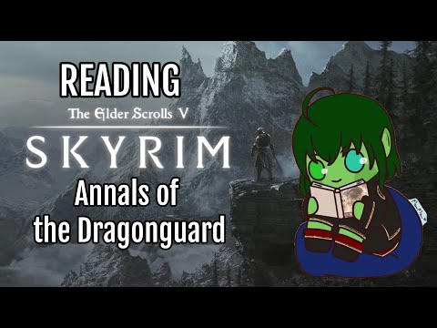Annals of the Dragonguard - Reading Skyrim