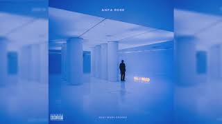 Anfa Rose – All I Need (feat. Manu Crook$)