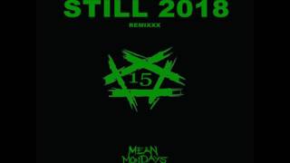 R Mean - Still 2018 [New Song]