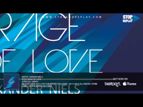 Xander Niels - Rage Of Love (Official Minimix Teaser)