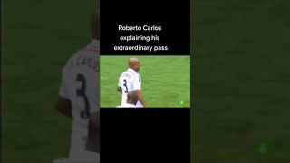 Roberto Carlos explaining his extraordinary pass