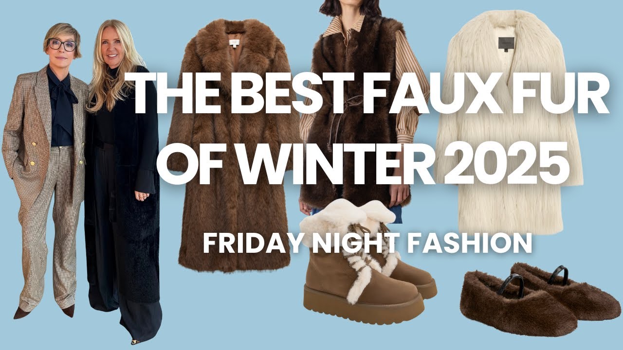The Best Faux Fur Finds of Winter 2025 | Friday Night Fashion