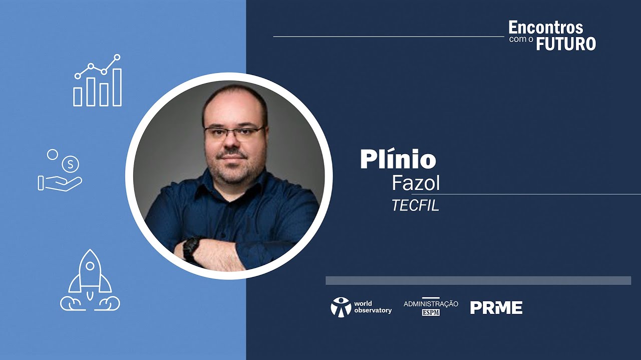 Estúdio ODS 17 | Encontros com o Futuro - Plínio Fazol (TECFIL)