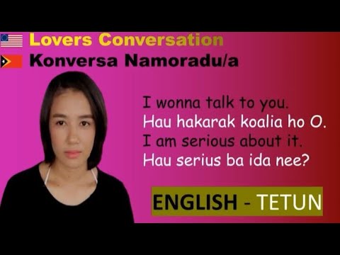LOVERS CONVERSATION | Tetun-English