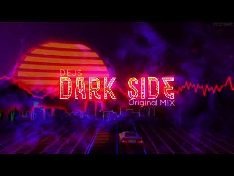 DEJS - Dark Side !!PREMIERA!!