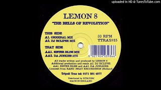 Lemon 8 - The bells of revolution (DJ Eclipse Mix)