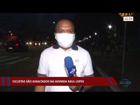 Grupo de ciclistas é assaltado durante exercício na Avenida Raul Lopes 28 01 2021