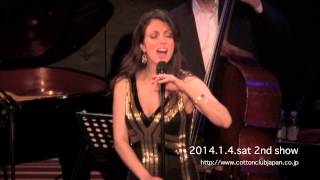 HILARY KOLE : LIVE @ COTTON CLUB JAPAN  (Jan.4,2014)