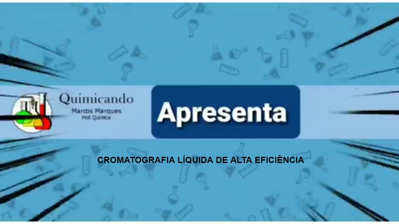 CROMATOGRAFIA LÍQUIDA ALTA EFICIÊNCIA HPLC/CLAE.