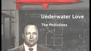 Underwater Love by The Philistines