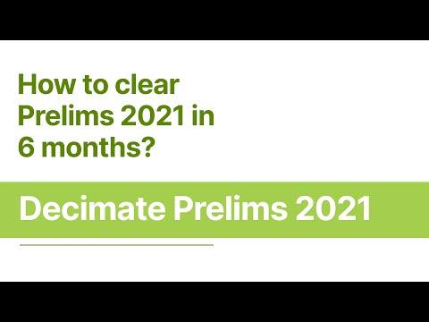 UPSC IAS Prelims 2021 | Are 6 months enough?