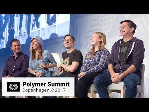 Polymer Team Panel (Polymer Summit 2017)