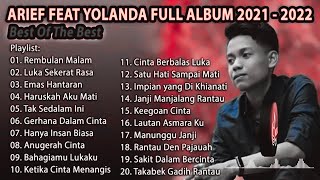 Download lagu ARIEF PUTRA FULL FEAT YOLANDA 2021-2022 - REMBULAN MALAM🎵TAK SEDALAM INI🎵- TERPOPULER TANPA IKLAN mp3
