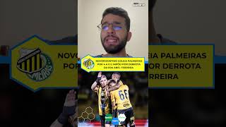 Novorizontino goleia Palmeiras por 4 a 0 e impõe pior derrota da era Abel Ferreira