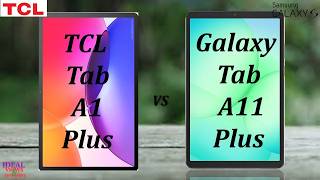 TCL Tab A1 Plus vs Samsung Tab A11 Plus