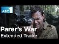 Parer's War: Extended Trailer (ABC1)
