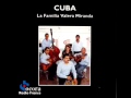 Familia valera miranda - tuna,mayari ,guantanamo