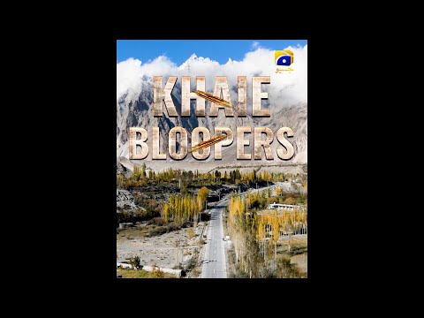 Khaie | Bloopers | Harpalgeo