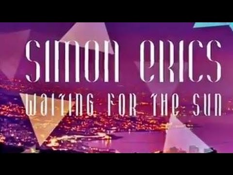 Simon Erics - Waiting For The Sun (+ lyrics)