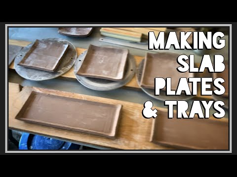 Making Slab Plates / Trays