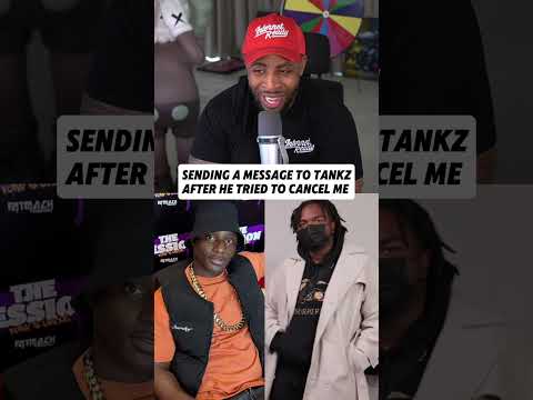 Sending A Message To Tankz After He Tried To Cancel Me