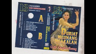 Download lagu 13 Lagu Kasohor Cicih Cangkurileung - Duriat Meunang Ngakalan mp3 Download lagu 13 Lagu Kasohor Cicih Cangkurileung - Duriat Meunang Ngakalan mp3