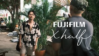 VOWVARIS VLOG │ X-Half  X Songwat [Teaser] #FujiFilm #FujifilmXHalf #Songwat