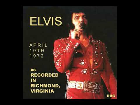 Elvis Presley  Live @ Richmond, VA  April 10,1972
