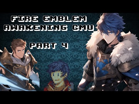 Part 4: Fire Emblem Awakening, But Mangs' Chat Created My Units - TWO (and a half) MEN