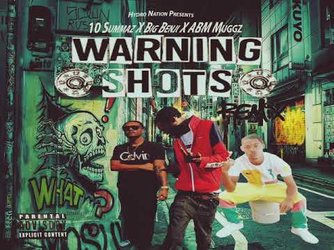Warning shots Remix (audio) - Benji Jimbo ft. (10 Summaz & ABM Muggz)