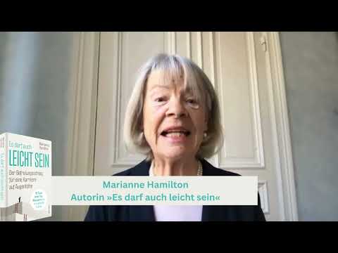 Autorin im Gespräch: Marianne Hamilton - Es darf auch leicht sein.