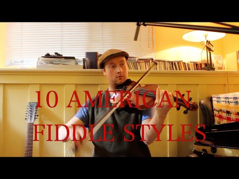 10 American Fiddle Styles
