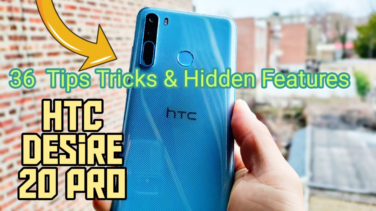 36 Tips and Tricks for the HTC Desire 20 Pro  | Hidden Features!