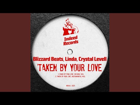 Taken By Your Love (Original Mix)