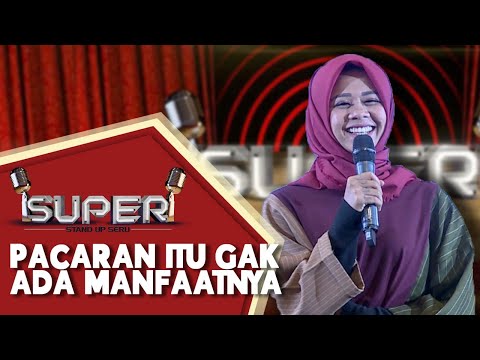 SUPER: Stand Up Comedy Mega - Pacaran Itu Ga Ada Manfaatnya, Kalo Ada Gw Manfaatin (PART 3)