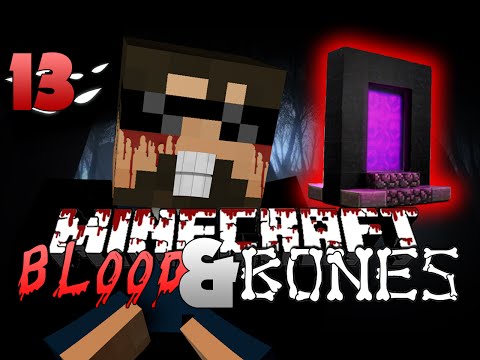 Minecraft FTB Blood and Bones 13 - THE NETHER (Minecraft Mod Survival FTB)
