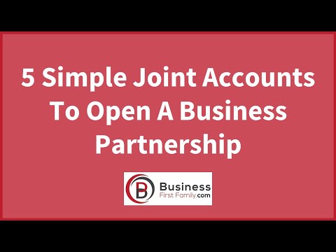 How To Setup Joint Bank Accounts For Business Partnerships