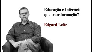 Educação e Internet: que transformação?