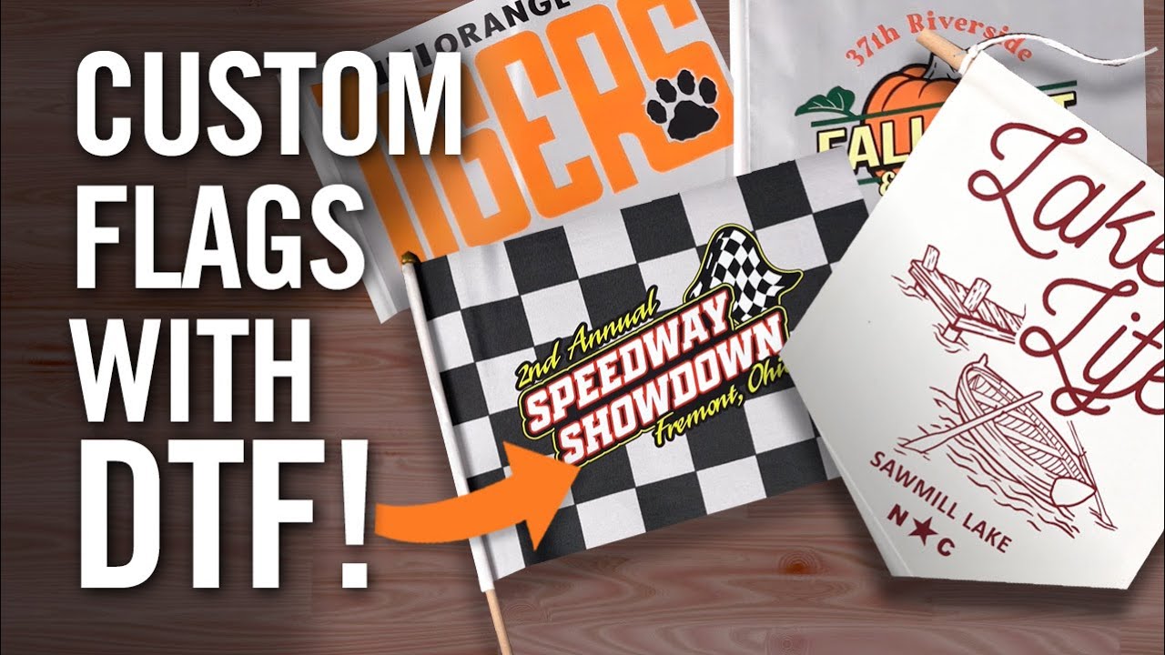 6 Simple Ways to Print Custom Flags with DTF & Boost Your Profits