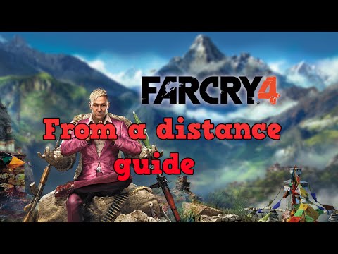 Far Cry 4 - From a distance achievement guide