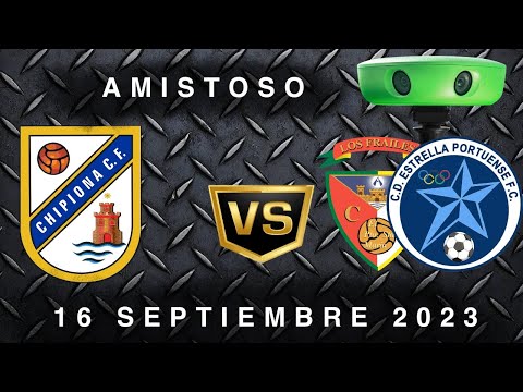 Chipiona C.F. vs C.D. Los Frailes 16.09.2023 (Partido Completo- Amistoso)