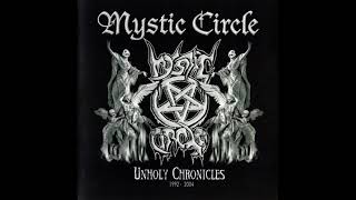 Mystic Circle - Unholy Chronicles (1992 - 2004)