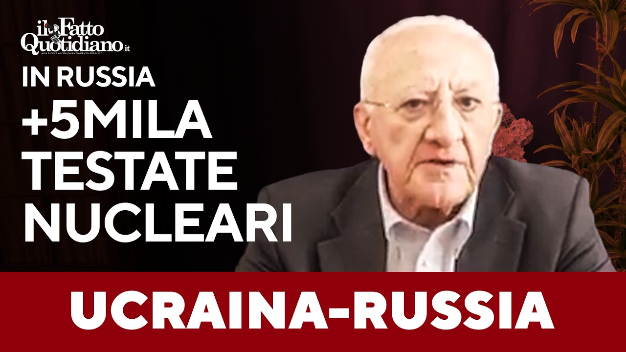 De Luca: “Se si costringe la Russia a lasciare i territori occupati, si arriva al nucleare”