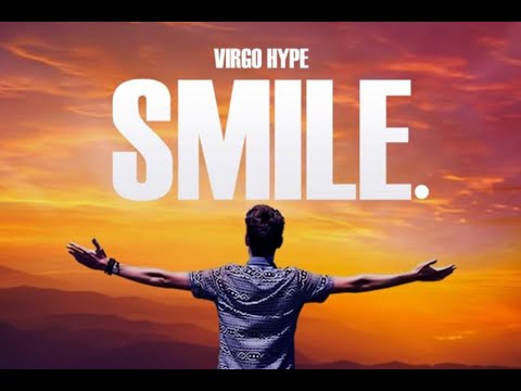 Virgo Hype - Smile - March 2020