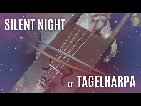 Silent Night on TAGELHARPA