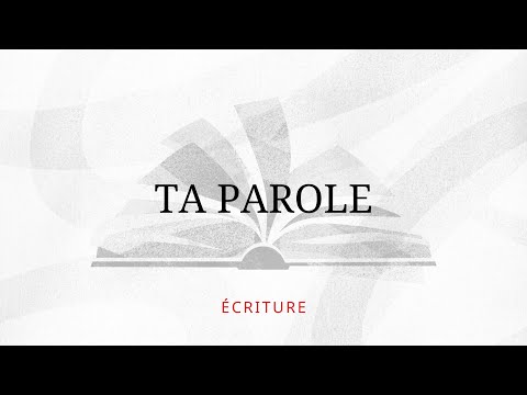 Écriture - Ta Parole (Lyric vidéo officielle)