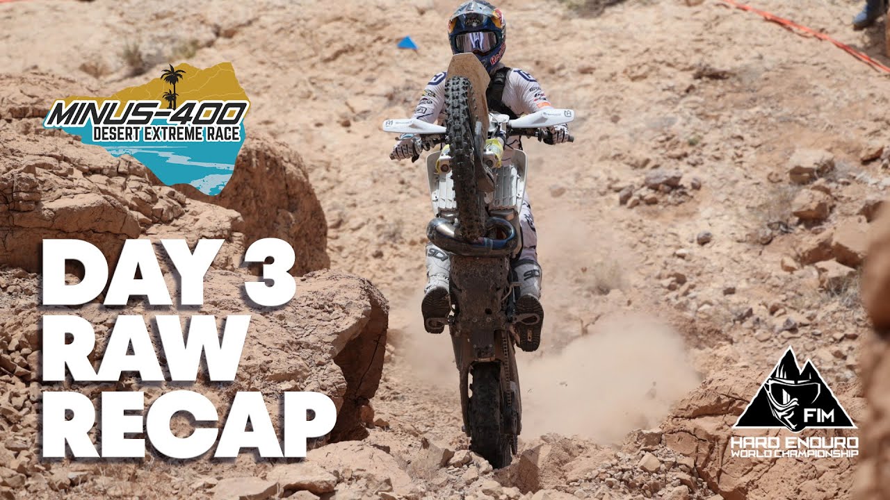 Raw and Rowdy Action from the Final Day of the Minus 400 Extreme Desert Race 💥