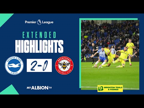 Extended PL Highlights: Albion 2 Brentford 0