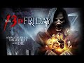 The 13th Friday (2017) | Full Horror Thriller Movie | Lisa May | Deanna Grace Congo