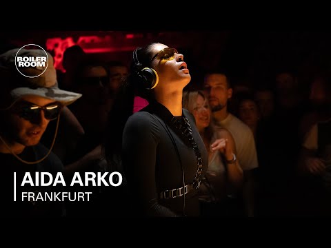 Aida Arko | Boiler Room: Frankfurt